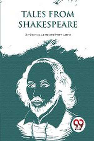 Tales from Shakespeare de Mary Lamb