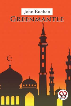 Greenmantle de John Buchan
