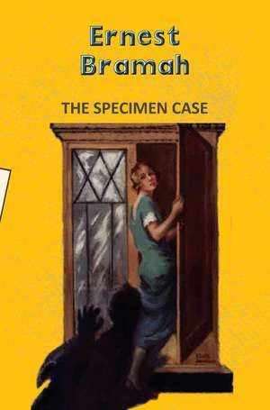 The Specimen Case de Ernest Bramah