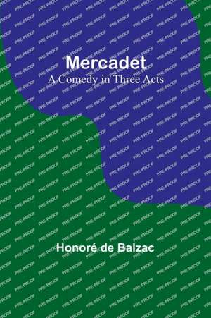 Mercadet de Honoré de Balzac