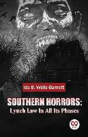 Southern Horrors de Ida B. Wells-Barnett