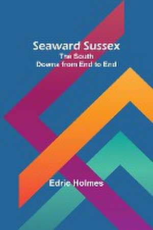 Seaward Sussex de Edric Holmes