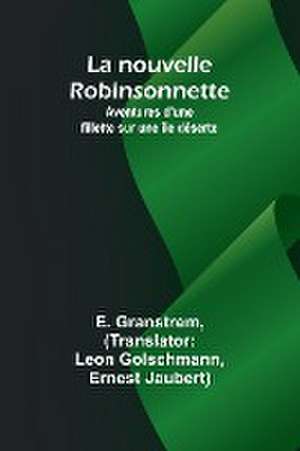 La nouvelle Robinsonnette de E. Granstrem