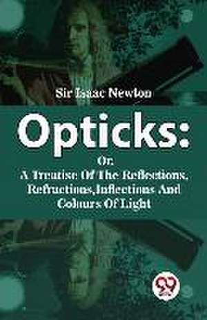 Opticks de Isaac Newton