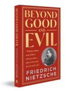 Nietzsche, F: Beyond Good and Evil de Friedrich Nietzsche