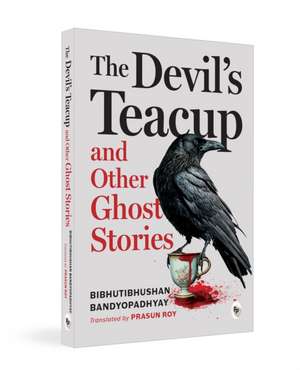 The Devil's Teacup and Other Ghost Stories de Various