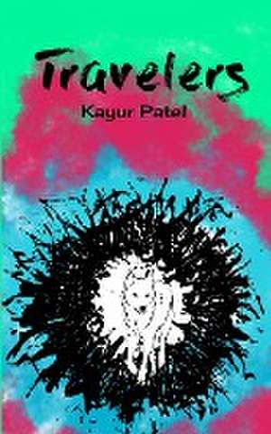 Travelers de Kayur Patel