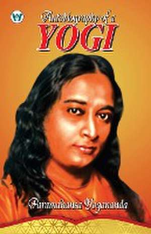 Autobiography of a Yogi de Yogananda