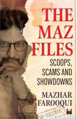 The Maz Files de Farooqui