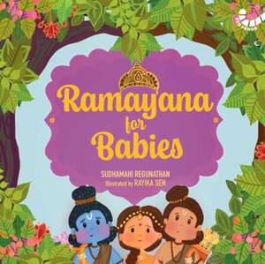 Ramayana for Babies de Sudhamahi Regunathan
