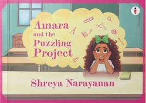 Amara and the Puzzling Project de Shreya Narayanan