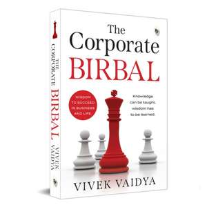 The Corporate Birbal de Vivek Vaidya