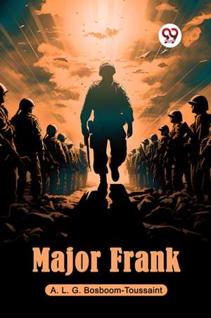 Major Frank de A. L. G. Bosboom-Toussaint