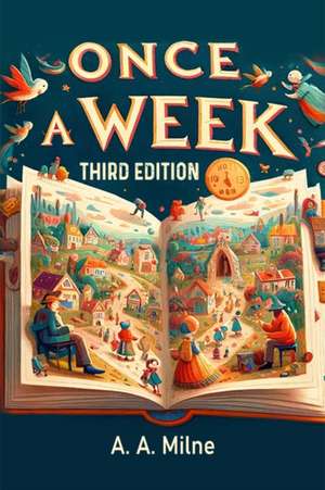 Once A Week Third Edition de A. A. Milne