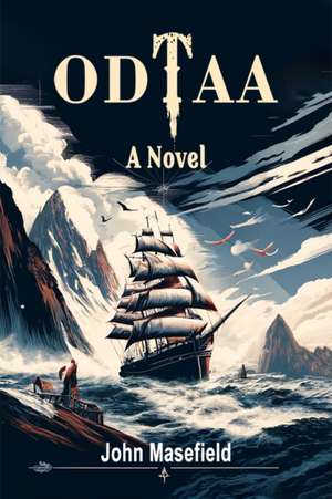 Odtaa A Novel de John Masefield