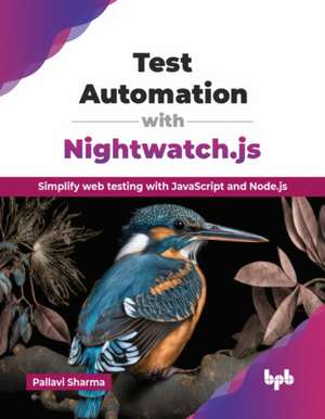 Test Automation with Nightwatch.js de Pallavi Sharma