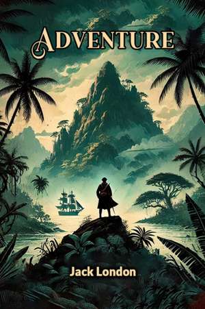 Adventure de Jack London