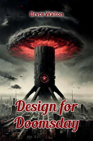 Design for Doomsday de Bryce Walton