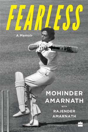 Fearless de Mohinder Amarnath