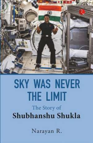 Sky Was Never The Limit de R. Narayan