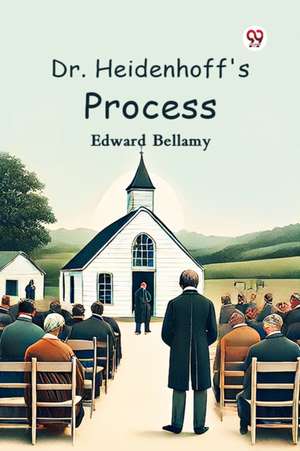 Dr. Heidenhoff's Process de Edward Bellamy