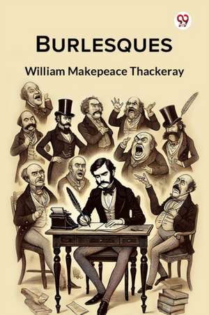 Burlesques de William Makepeace Thackeray
