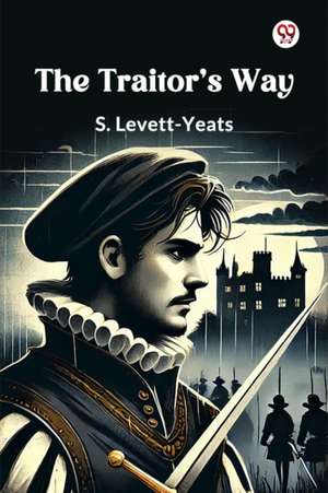 The Traitor's Way