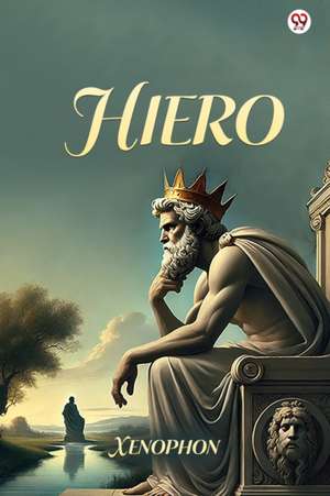 Hiero (Edition1) de Xenophon Xenophon