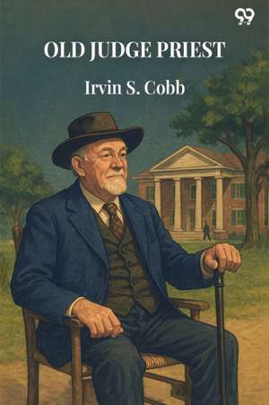Old Judge Priest de Irvin S. Cobb