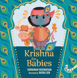 Krishna for Babies de Sudhamahi Regunathan