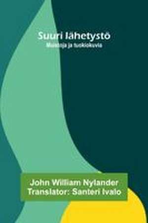 Suuri lähetystö de John William Nylander