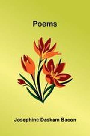 Poems de Josephine Daskam Bacon