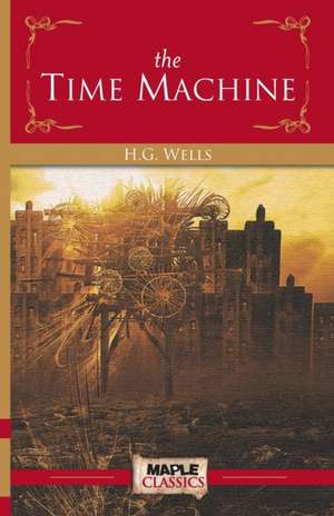 Wells, H: Time Machine