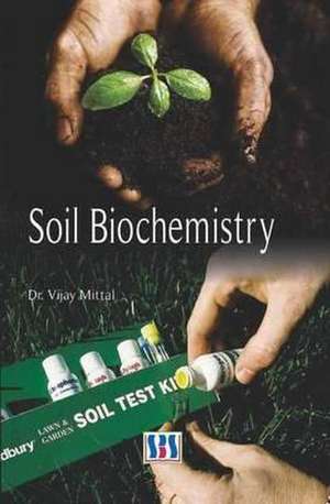 Soil Biochemistry de Vijay Mittal