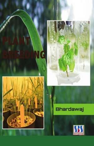 PLANT BREEDING de DR BHARDAWAJ