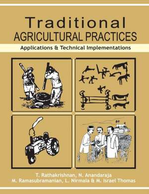 Traditional Agricultural Practices de R. T. Rathakrishnan