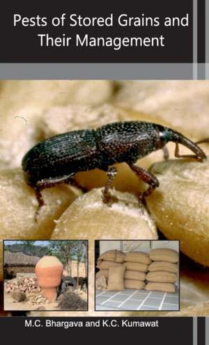 Pests of Stored Grains and Their Management de M. C. Bhargava