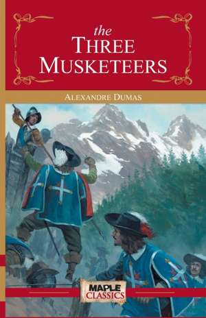 The Three Musketeers de Alexandre Dumas