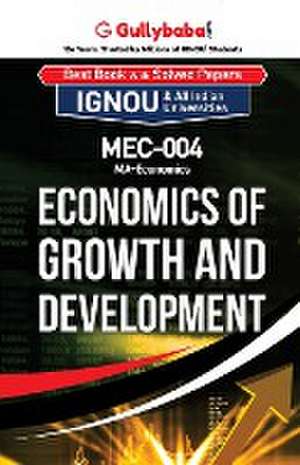 MEC-04 Economics of Growth and Development de Gullybaba. Com Panel