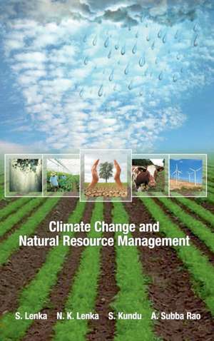 Climate Change and Natural Resource Management de S. Lenka