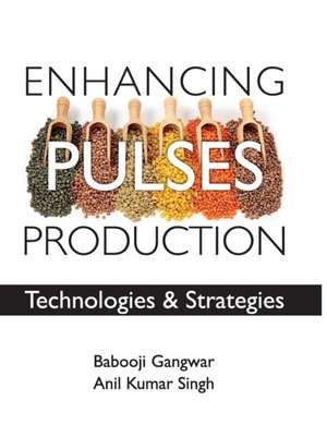 Enhancing Pulses Production de A. K. Singh