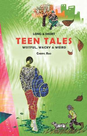 Long & Short Teen Tales: Contours of India-China Conflict de Cheryl Rao