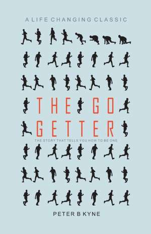 The Go Getter de Peter B. Kyne