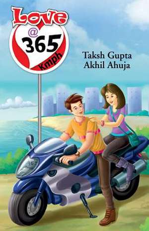 Love @ 365 Kmph