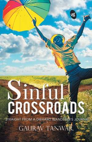 Sinful Crossroads de Gaurav Tanwar