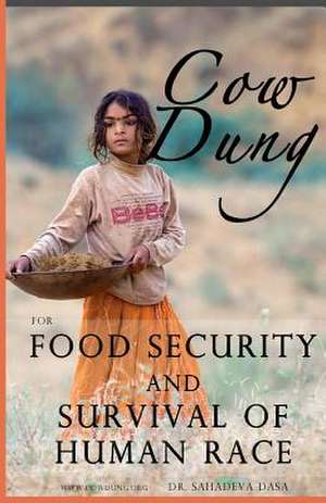 Cow Dung for Food Security and Survival of Human Race