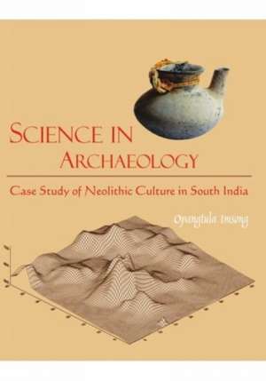 Science in Archaeology de Opangtula Imsong