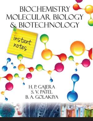 Biochemistry Molecular Biology and Biotechnology de H. P. Gajera