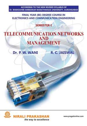 Telecom Networks And Management de P. W. Wani