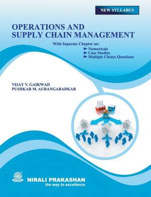 OPERATIONS AND SUPPLY CHAIN MANAGEMENT de V V Gaikwad